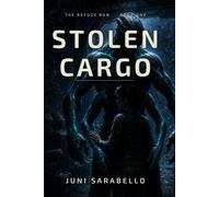 Stolen Cargo: A Fated Mates Sci-Fi Alien Romance (The Refuge Run, Book 1)