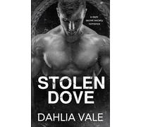 Stolen Dove: A Dark Secret Society Romance