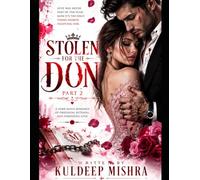 STOLEN FOR THE DON Part 2: A Dark Mafia Romance book a forced marriage romance