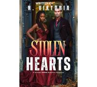 Stolen Hearts: A Steamy BWWM interracial Multicultural Standalone Thriller Heist Romance Novel