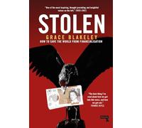 Stolen: How to Save the World from Financialisation