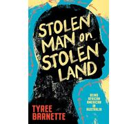 Stolen Man on Stolen Land: Being African-american in Australia