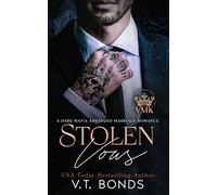 Stolen Vows: A Dark Mafia Arranged Marriage Romance