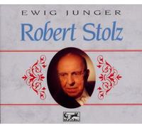 Stolz,Robert - Ewig Junger Robert Stolz-Sei