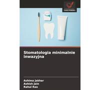 Stomatologia minimalnie inwazyjna