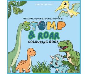 Stomp and Roar Dinosaur Coloring Book