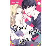 Sarah Burch Sumi Ichiya Stomp, Kick, Love, Vol.1 (Tascabile)