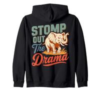 Stomp out The Drama Elephant Drag Design Felpa con Cappuccio