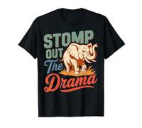 Stomp out The Drama Elephant Drag Design Maglietta
