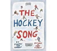 Stompin' Tom Connors The Hockey Song (Copertina rigida)