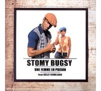 Stomy Bugsy - Une Femme En Prison