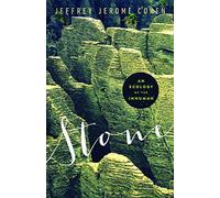 Stone: An Ecology of the Inhuman