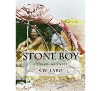 Stone Boy: legend of the INIPI