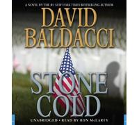 Stone Cold (Camel Club): Written by David Baldacci, 2008 Edition, (Abridged) Publisher: Hachette Audio [Audio CD]