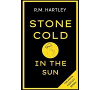 STONE COLD IN THE SUN
