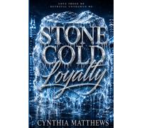 Stone Cold Loyalty