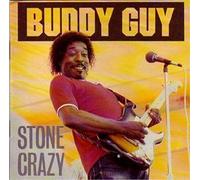 Stone Crazy by Buddy Guy