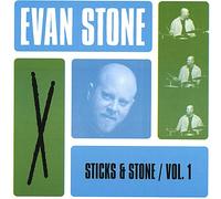 Stone Evan - Vol. 1-Sticks & Stone