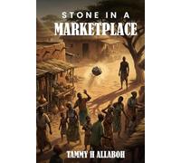STONE IN A MARKET PLACE