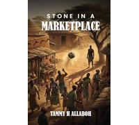 STONE IN A MARKET PLACE