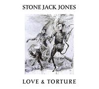 Stone Jack Jones - Love & Torture