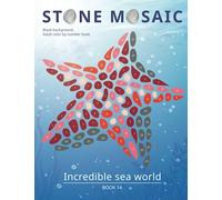 STONE MOSAIC. Book 14. Incredible Sea World. Adult Color by number book.: Black background. Activity Coloring Book for Adults Relaxation and Stress Relief.