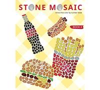 STONE MOSAIC. BOOK 4: Stress-free color by number book.