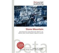Stone Mountain: Stone Mountain, Quartz Monzonite, Robert E. Lee, Jefferson Davis, Gutzon Borglum, Augustus Lukeman