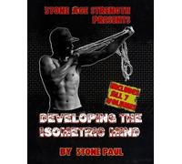 Stone Paul Developing The Isometric Mind (Tascabile)