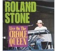 Stone, Roland - Live on The Creole Queen