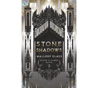 Stone Shadows: Stone & Flame Book 2
