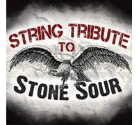 Stone Sour Tribute - String Tribute To Stone Sour