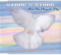 Stone & Stone - Let the angels fly [Single-CD]