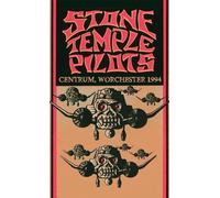 Stone Temple Pilots Centrum, Worchester 1994 (Cassette)
