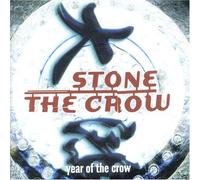 Stone the Crow - Year of the Crow