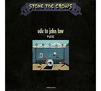 Stone The Crows - Ode To John Law