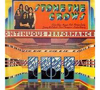 STONE THE CROWS - Ontinuous Performance