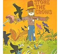 Stone The Crows - Stone The Crows