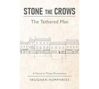 Stone the Crows: The Tethered Man: 1