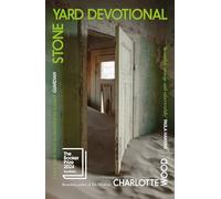 Stone Yard Devotional : Shortlisted for the Booker Prize 2024: Shortlisted for the Booker Prize 2024 and One of the 10 Best Books of 2025 for the New York Times and Washington Post