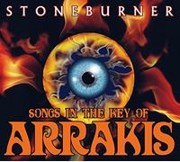 Stoneburner - Songs In The Key Of Arrakis