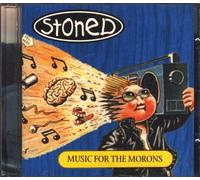 Stoned - Music for the Morons