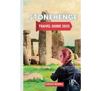 Stonehenge Travel Guide 2025: Experiencing Timeless Legends and Local Delights in Southern England