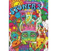 Stoner 2: The Stoner's Psychedelic Coloring Book