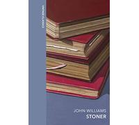 Stoner: a special edition of the literary classic - Williams John