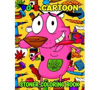Stoner Coloring Book: Chill and Relax Coloring Pages for Adults, Teens