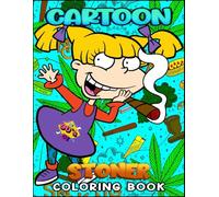 Stoner Coloring Book: Super Cute Coloring Pages for Stress Relief and Relaxation