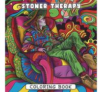 Stoner Therapy Coloring Book: Chill Pages, Trippy Art & High-Quality Relaxation