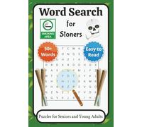 Stoner Word Search Puzzle Book: Easy to Read Print Word Searches about Cannabis, Marijuana, Smoking, and More | 6x9 inches, 110 pages | 50+ Puzzles ... Gift for Vacations, Holidays, and Free Time