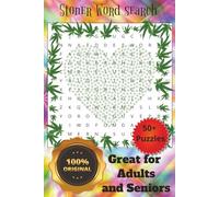 Stoner Word Search: Word searches/puzzle books with easy read print about the Weed, Marijuana, chronic, 6x9 format, 50+puzzles,110 pages, Vacations, gifts, screen free entertainment.
